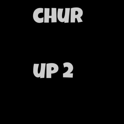 CHUR UP2